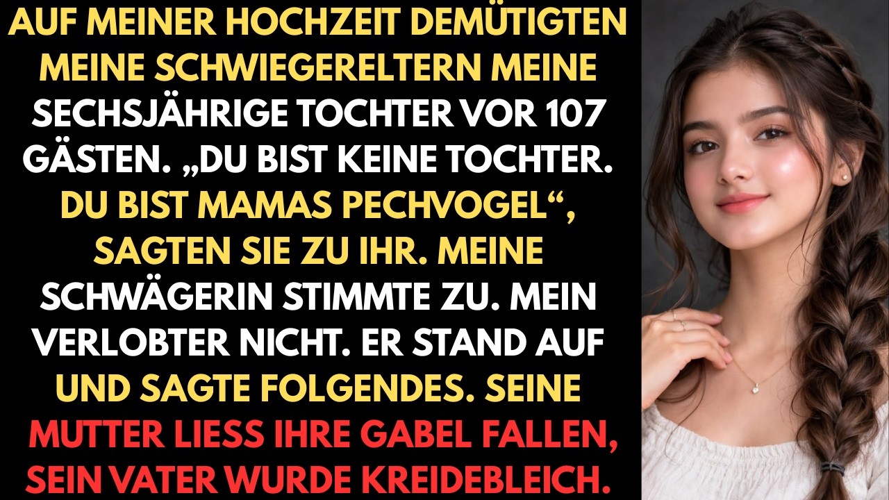 Auf meiner Hochzeit demütigten meine Schwiegereltern meine 6-jährige Tochter vor 107 Gästen