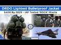 Defence updates 2321  drdo lightest bulletproof jacket india tested rock missile s400 by 2025