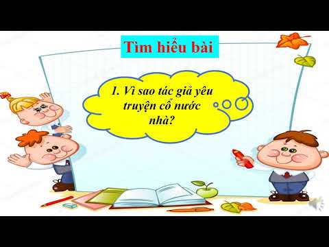 Tuần 2 - Tập đọc 4 - Truyện cổ nước mình