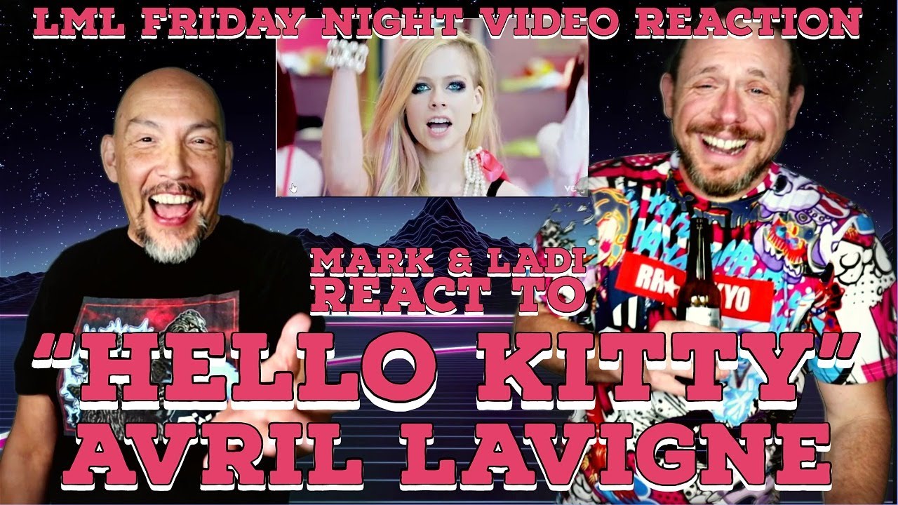 Mark And Ladi React to Avril Lavigne "Hello Kitty"