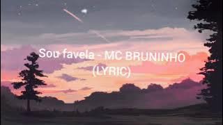 Soe favela - MC Bruninho E Vitinho Ferrari (Lyric  & Terjemahan)