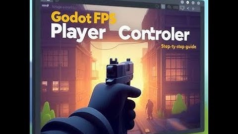 Godot fps controller
