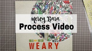 Scrapbooking Process: Weary (A Therapeutic Page)