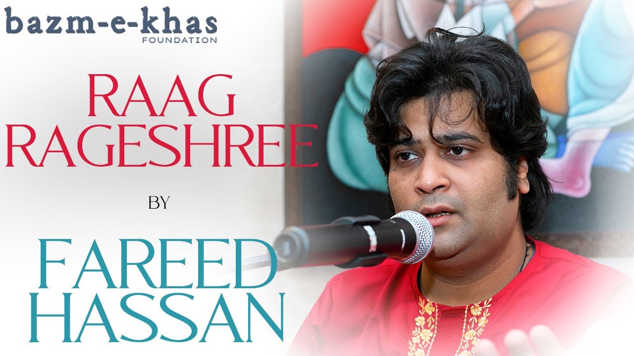 Raag Rageshree | Fareed Hassan | Bazm e Khas