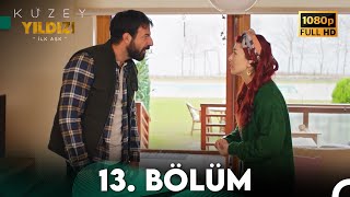 Kuzey Yıldızı İlk Aşk 13 Bölüm Full Hd