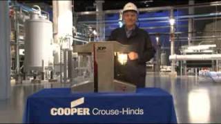 Cooper Crouse Hinds Hazardous Location Training and Explosioproof Demonstration