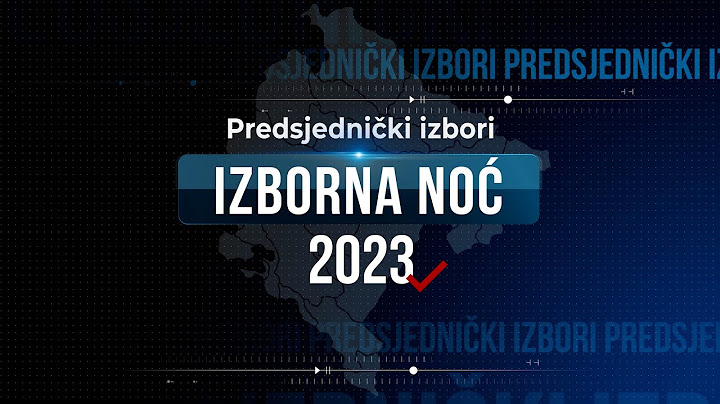 Predsjednički izbori 2023 - Izborna noć 19.03.2023