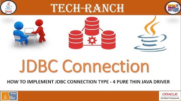 How to implement JDBC Type - 4 Pure Java Thin Driver Connection ? | JDBC API |  @TechRanch
