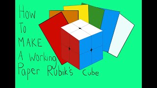 How To Make a Working 2 by 2 Rubik’s Cube Out of Paper