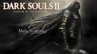 [52] Beating Dark Souls 2 with Every Weapon! | [Melu Scimitar]