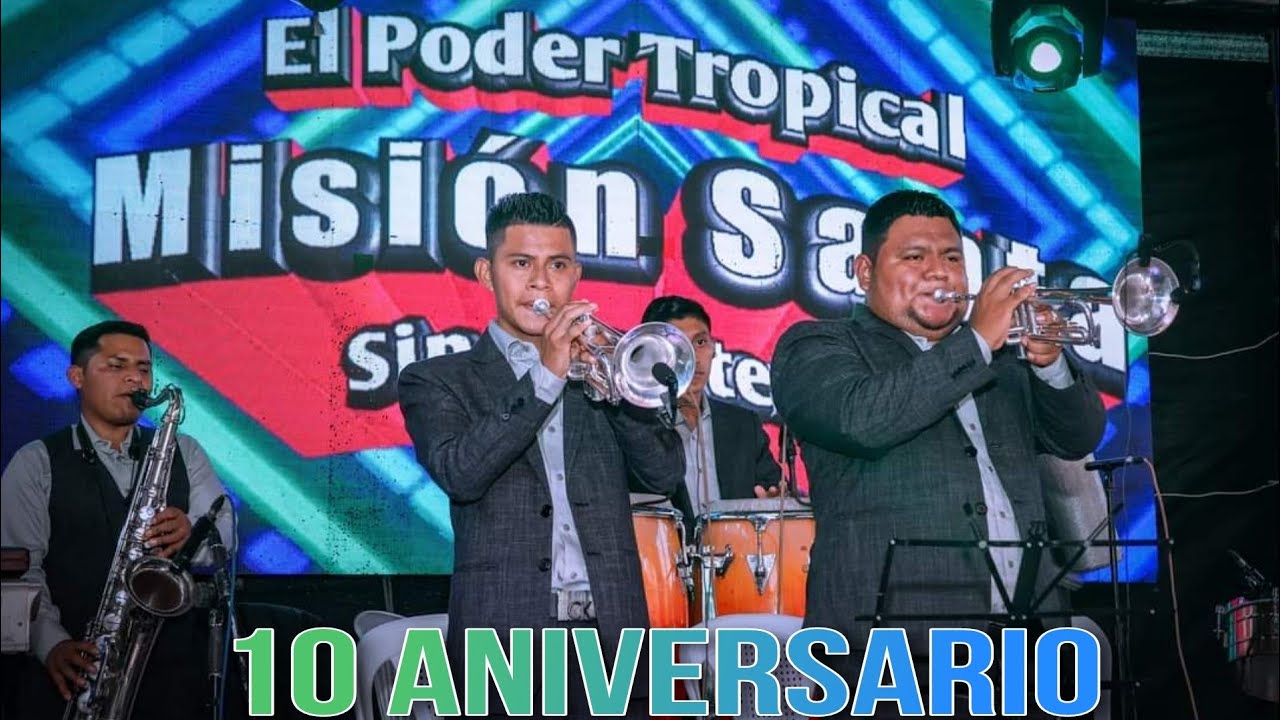 Misión Santa El Poder Tropical Full Concierto en su Aniversario 09/06/23