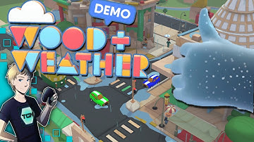 Wood & Weather Gameplay Demo - I Am A God In This Quaint Town