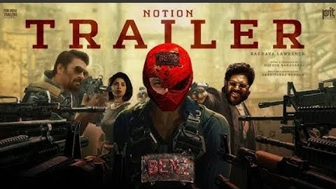 Benz (LUC) - Notion Trailer | Raghava Lawrence | Lokesh Kanagaraj | Nivin Pauly | Jayam Ravi 