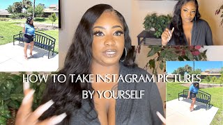 HOW TO TAKE INSTAGRAM PICTURES ALONE! BECOMING AN INSTAGRAM BADDIE + EDITING APPS + TRIPOD + MORE screenshot 2