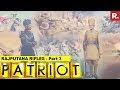 Rajputana Rifles- First Victoria Cross Recipient | Patriot With Major Gaurav Arya | Part 3