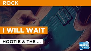 Video thumbnail of "I Will Wait : Hootie & the Blowfish | Karaoke with Lyrics"