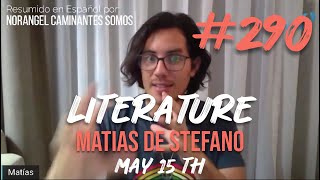 #290 LITERATURE - MAY 15 TH #matíasdestefano