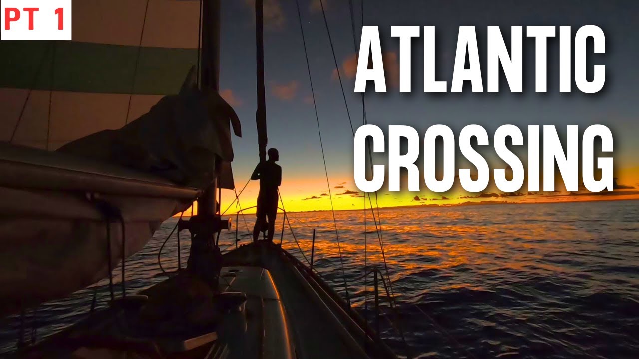 Two Brothers Sail Across The Atlantic,  Dreams Do Come True!!  Ep52