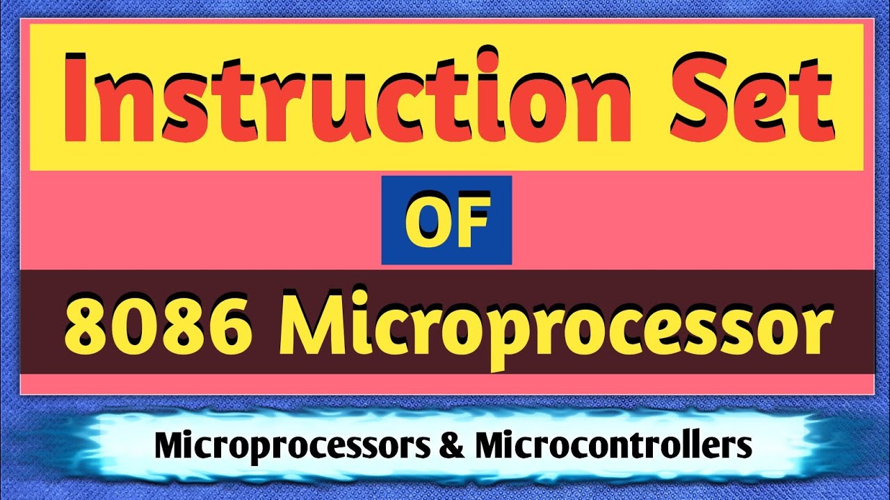 Instruction Set of 8086 Microprocessor | 8086 Instruction Set ...
