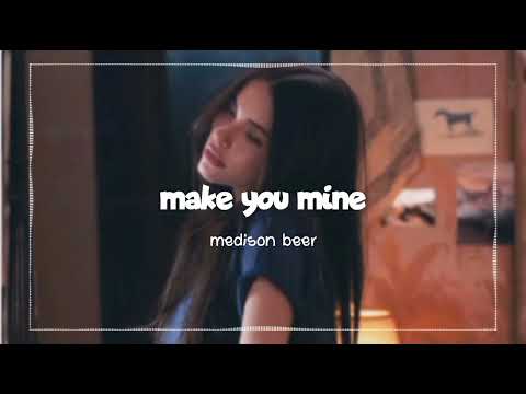 make you mine - medison beer (edit audio)