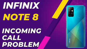 Infinix Note 8 Incoming Call Problem Fix || Incoming call not showing on display issue