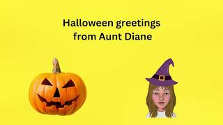 Happy Halloween by Aunt Diane 157 18 views 6 months ago 33 seconds