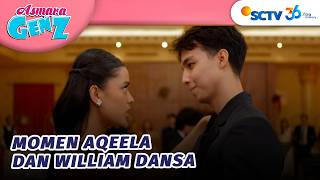 Belajar Dari TokTok, Aqeela Dansa Bersama William? | Asmara Gen Z - Episode 590