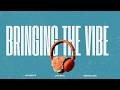 BRINGING THE VIBE EP 12 Afrobeats Dancehall Kenyan Hits Mix DJ DIM3