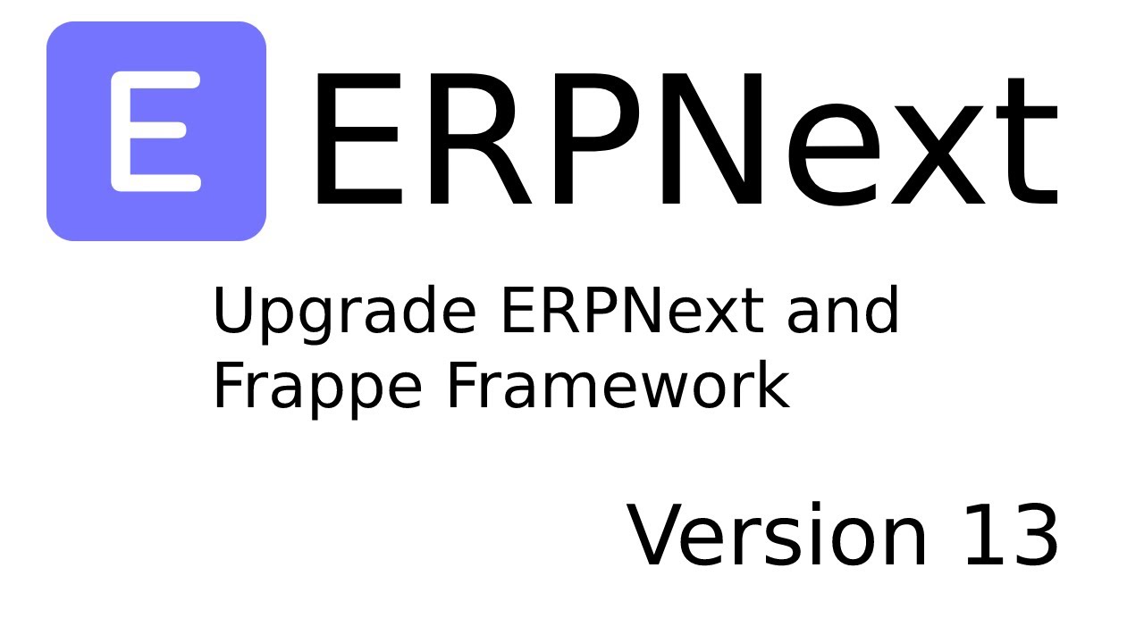Upgrade ERPNext and Frappe Framework - YouTube