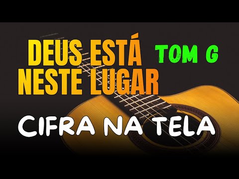 Deus Está Neste Lugar (ver. 2)