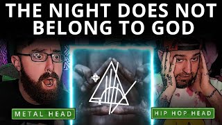 GETTING PREPPED FOR EUCLID | THE NIGHT DOES NOT BELONG TO GOD | SLEEP TOKEN