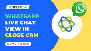Close CRM WhatsApp Integration - Manage WhatsApp via Live Chat View