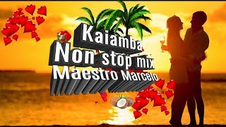 Best of Kaiamba non-stop mix by Maestro Marcelo (Full HD)