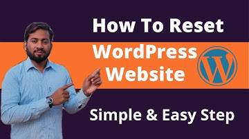 How to Reset WordPress Website to Default | Reset WordPress Without Losing Data