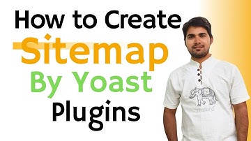 How to Create Sitemap By Yoast Plugin | How to Customize Sitemap xml in Yoast  | WordPress Tutorials