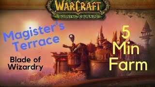 5 Minute WoW Gold farm - Heroic Magisters Terrace