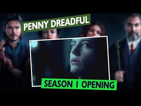 Penny Dreadful Opening Season 1