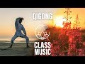 Qigong Class Music - Soft Music For Tai Chi and Qi Gong, Life Energy Cultivation