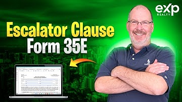 Form 35E - The Escalator Clause | Ed Laine, EXP Real Estate Broker