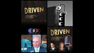 Driven: Unscripted Success Podcast. Special guest Richard Blank