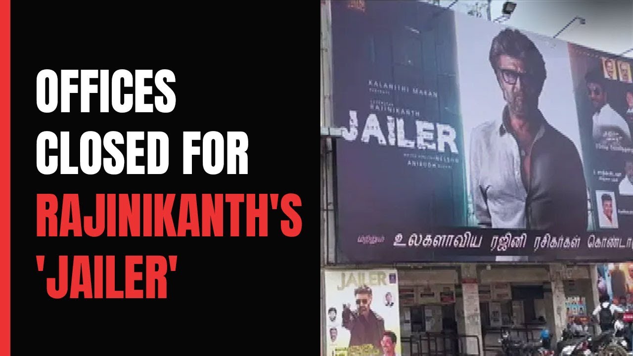 Offices, Colleges Closed In Chennai And Bengaluru For Rajinikanth's Jailer