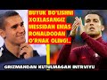 ENG BUYUK BOLMOQCHI BOLSANGIZ MESSIDAN EMAS RONALDODAN ORNAK OLING, GRIZMANDAN KUTULMAGAN GAPLAR!..