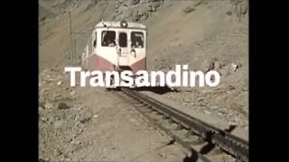 Trasandino  El ferrocarril olvidado