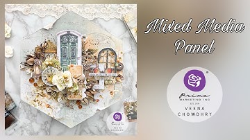 Mixed Media Canvas using “In the Moment” collection by Prima Marketing Inc