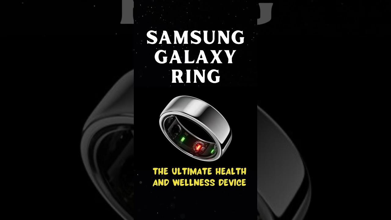 Samsung Galaxy Ring: The Ultimate Health and Wellness Device
