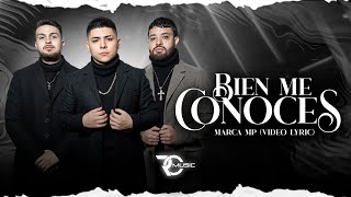 Bien Me Conoces - Marca MP (Video Letra) chords