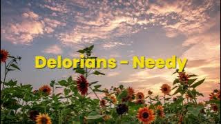 Needy - Delorians (1 Hour)