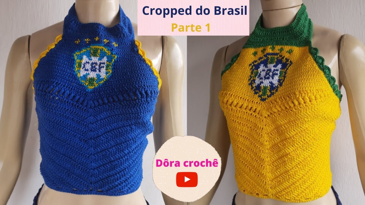 Cropped do Brasil | Parte 1/2