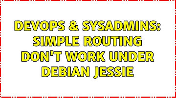 DevOps & SysAdmins: simple routing don