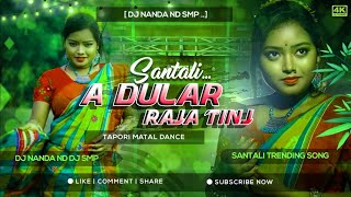 A Dular Raja Tini Tapori Dance Mix Dj Nanda X Dj Jona Xdj Smp